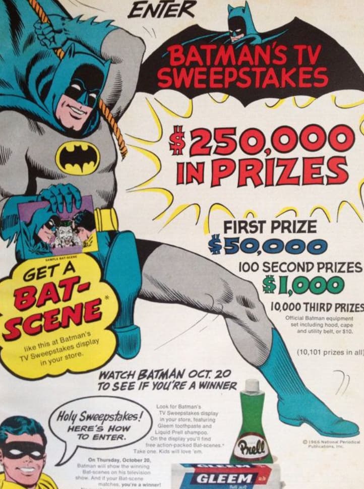 cartoon - Get A Bat Scene this at Batman's Tv Sweepstakes display in your store. Enter Batman'S Tv Sweepstakes $250,000 In Prizes First Prize $50,000 Watch Batman Oct. 20 To See If You'Re A Winner Holy Sweepstakes! Here'S How To Enter. Look for Batman's T